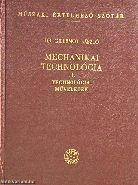 Mechanikai technológia II.