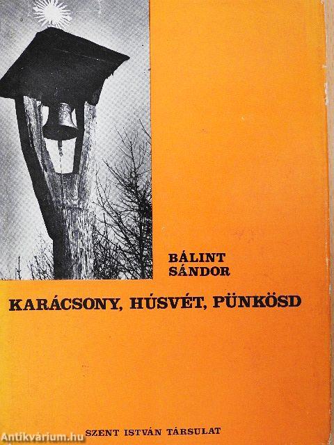 Karácsony, húsvét, pünkösd