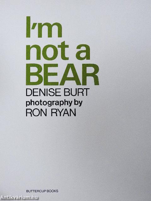 I'm not a Bear