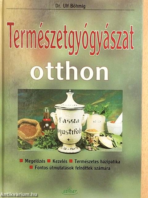 Természetgyógyászat otthon
