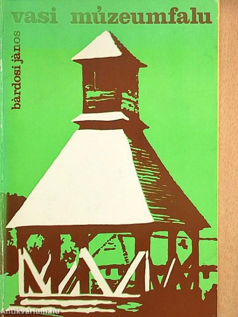 A vasi múzeumfalu