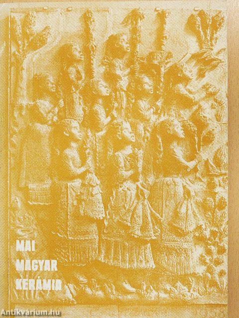Mai magyar kerámia