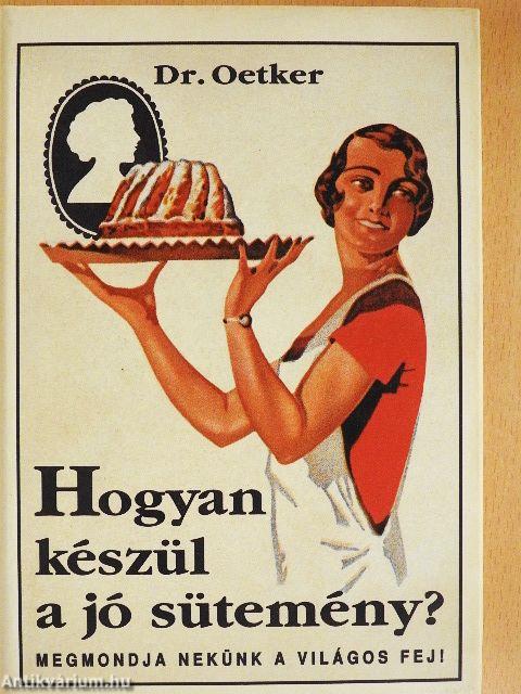 Hogyan készül a jó sütemény?