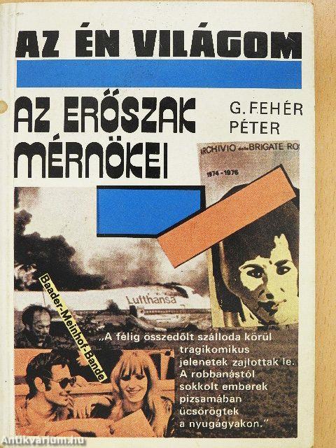 Az erőszak mérnökei