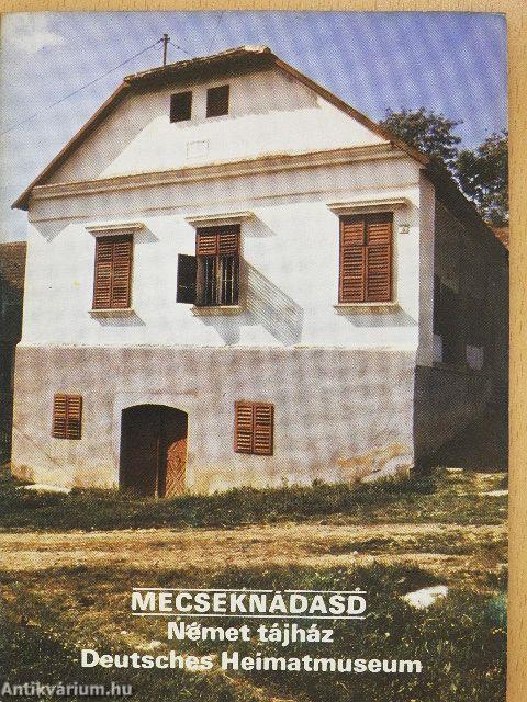 Mecseknádasd - Német tájház