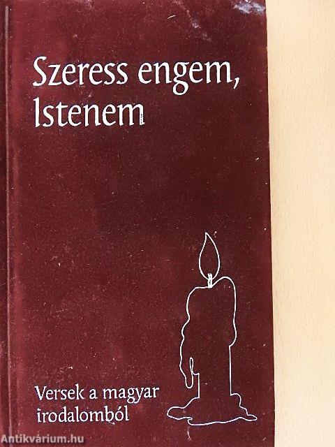 Szeress engem, Istenem