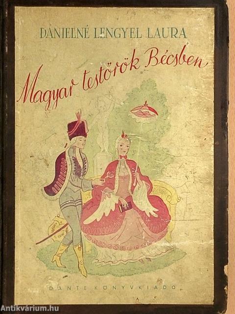 Magyar testőrök Bécsben