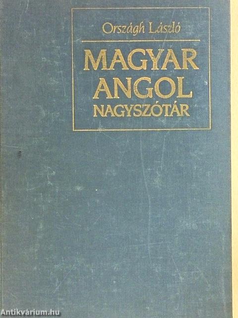 Magyar-angol nagyszótár 1-2.