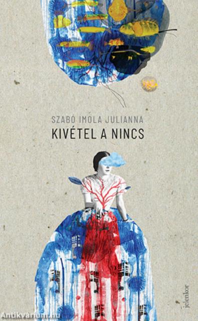 Kivétel a nincs