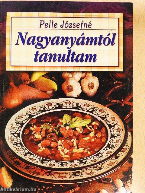 Nagyanyámtól tanultam