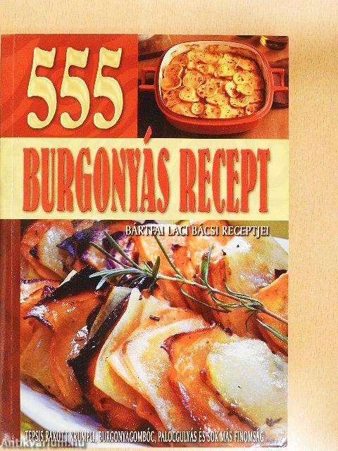 555 burgonyás recept
