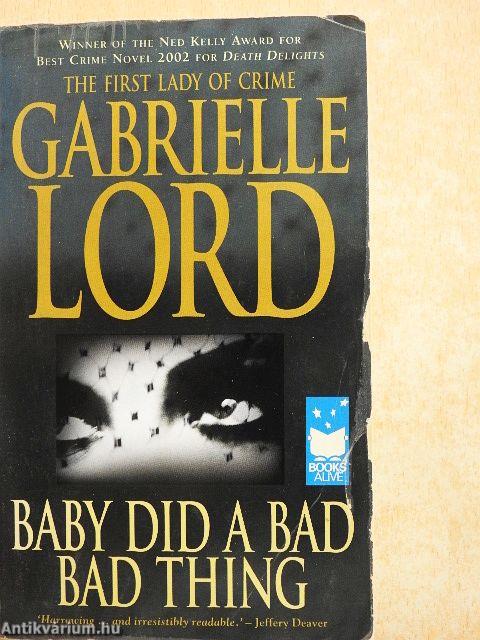 Baby did a bad bad thing