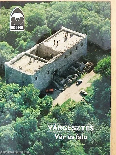 Várgesztes - Vár és falu