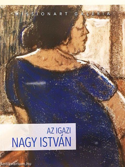 Az igazi Nagy István 