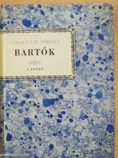 Bartók Béla I-II.