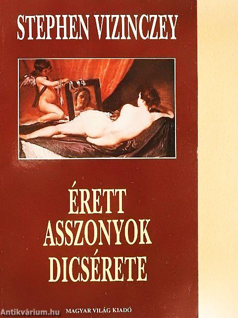 Érett asszonyok dicsérete