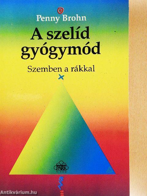 A szelíd gyógymód
