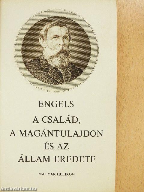 A család, a magántulajdon és az állam eredete