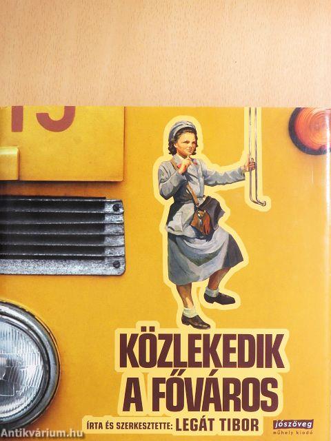 Közlekedik a főváros