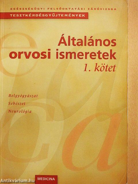Általános orvosi ismeretek 1-3.