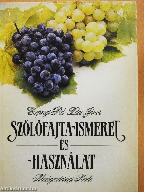 Szőlőfajta-ismeret és -használat