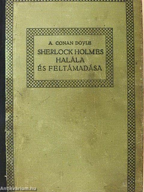 Sherlock Holmes halála és feltámadása