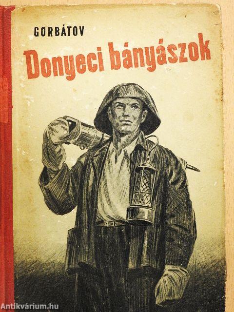Donyeci bányászok