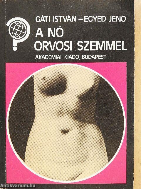 A nő orvosi szemmel