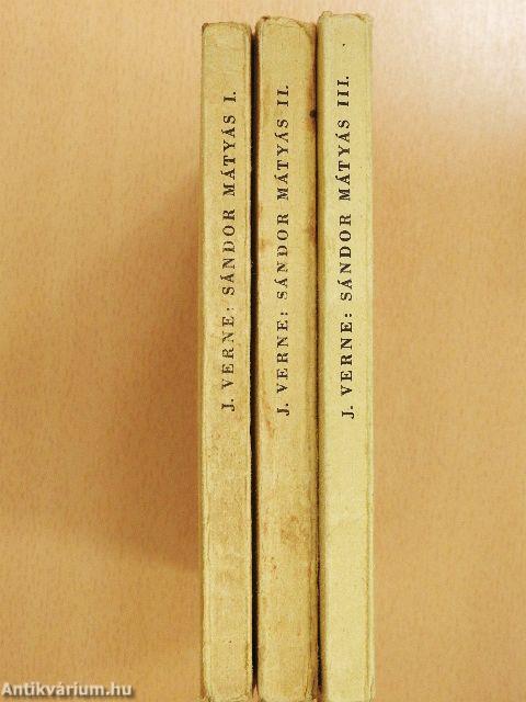 Sándor Mátyás I-III.