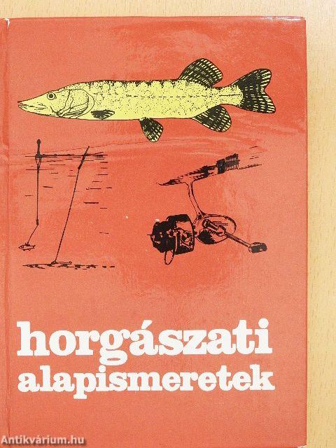 Horgászati alapismeretek