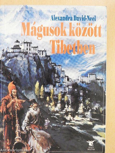 Mágusok között Tibetben
