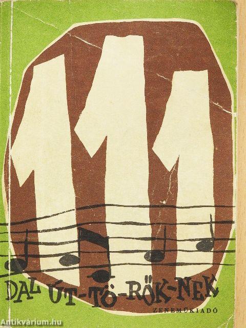 111 dal úttörőknek