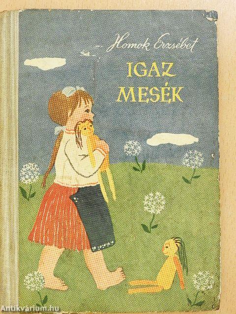 Igaz mesék