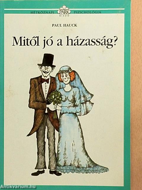 Mitől jó a házasság?