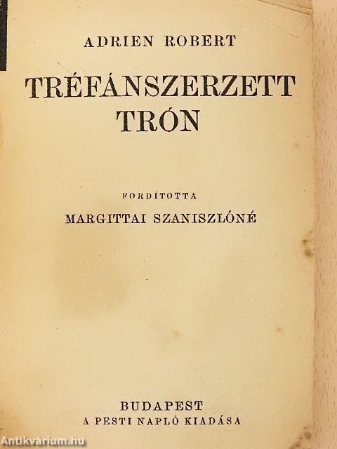 Tréfánszerzett trón