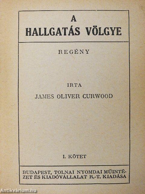 A hallgatás völgye I-II.