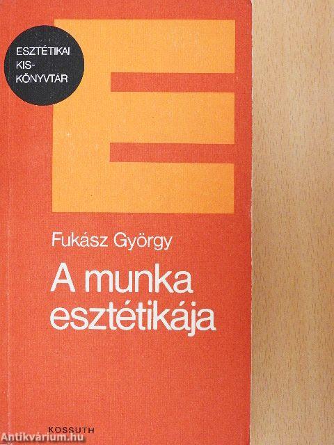 A munka esztétikája