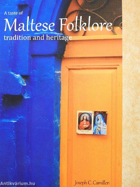 A taste of Maltese Folklore