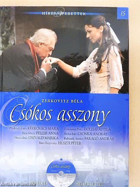 Zerkovitz Béla: A csókos asszony - CD-vel