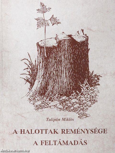 A halottak reménysége a feltámadás