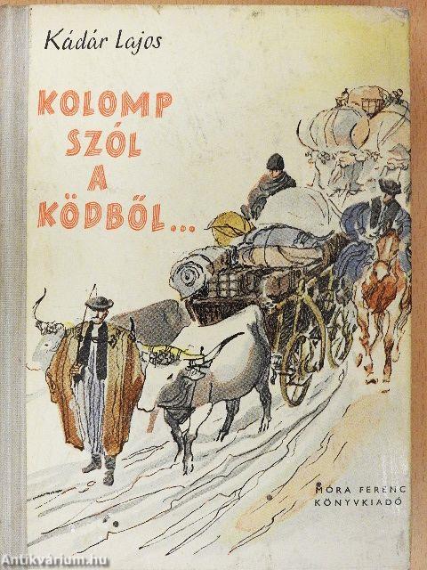 Kolomp szól a ködből...
