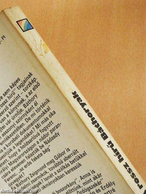 A rossz hírű Báthoryak