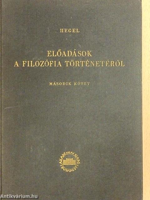 Előadások a filozófia történetéről II.
