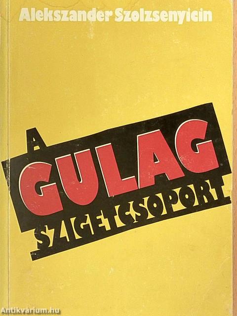 A Gulag szigetcsoport 1-2.