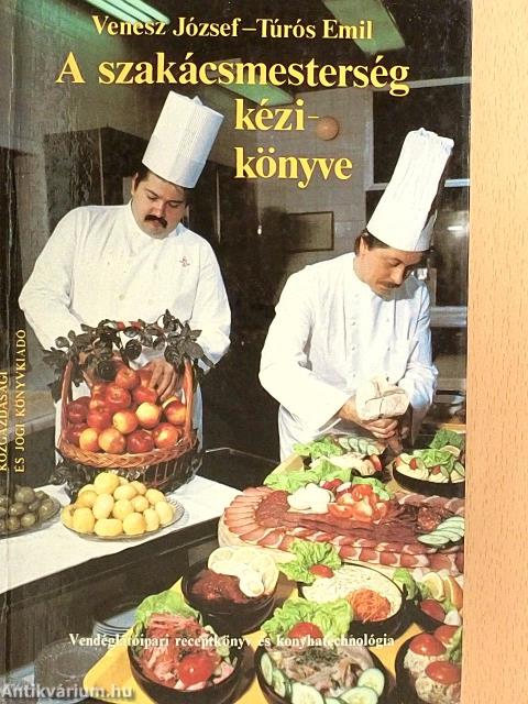 A szakácsmesterség kézikönyve