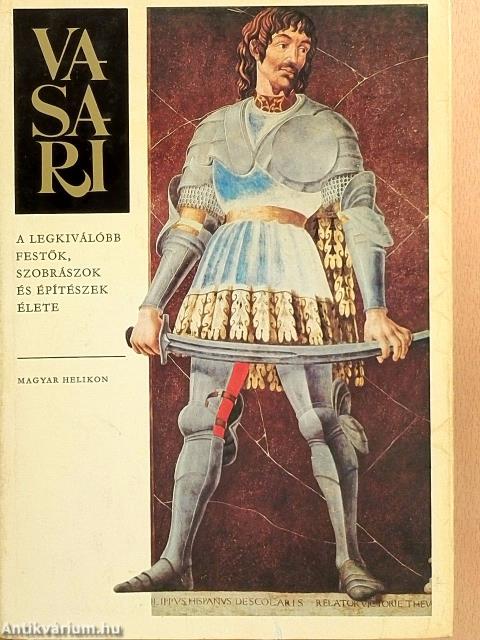 A legkiválóbb festők, szobrászok és építészek élete