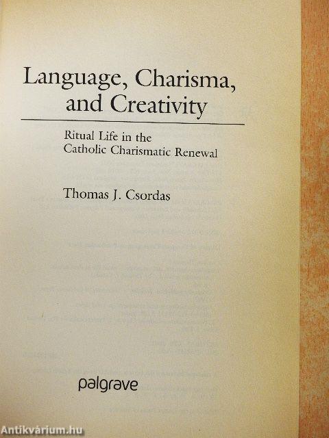 Language, Charisma, and Creativity