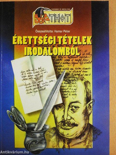 Érettségi tételek irodalomból