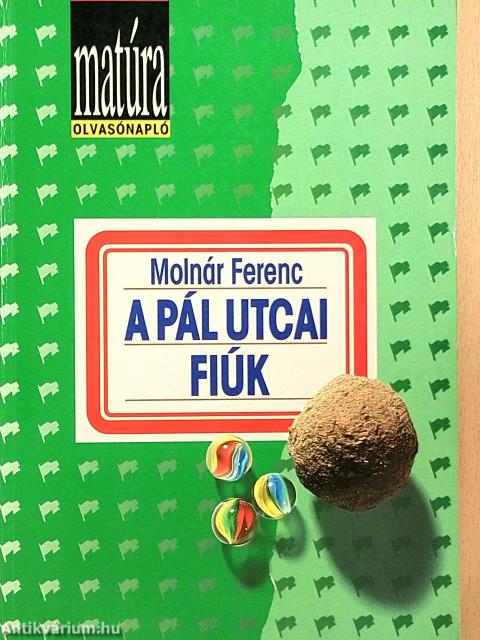 Molnár Ferenc: A Pál utcai fiúk/Munkafüzet