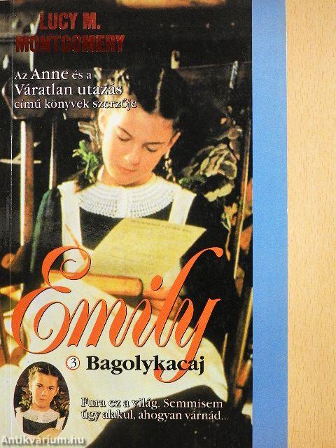 Emily 3. - Bagolykacaj